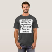 Ik heb 2023s 2e grootste bankfaillissement overlee t-shirt (Voorkant volledig)