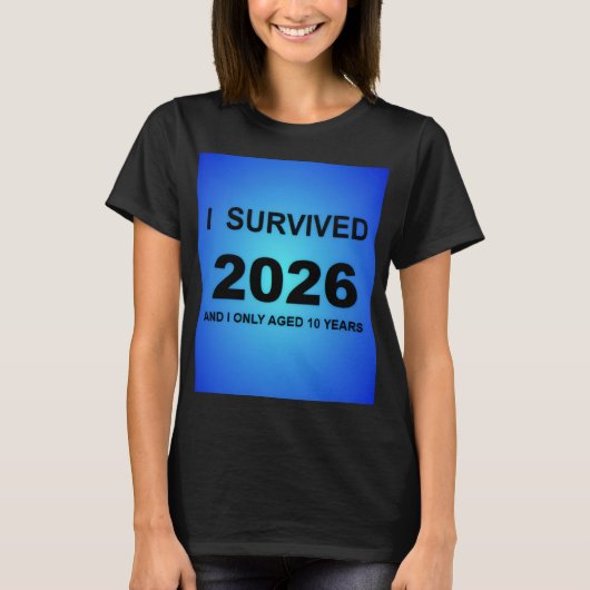 Ik heb 2026 overleefd T-shirt (Voorkant)