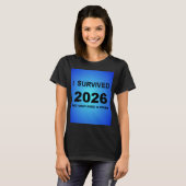 Ik heb 2026 overleefd T-shirt (Voorkant volledig)