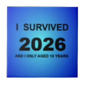 Ik heb 2026 overleefd tegeltje (Voorkant)