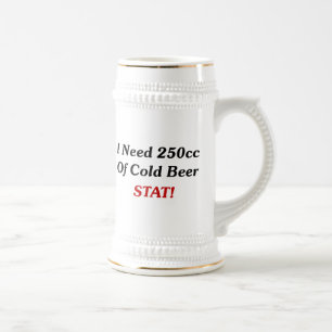 Ik heb 250cc koude bier STAT nodig! Bierpul