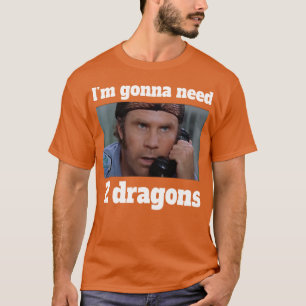 Ik heb 2 draken nodig t-shirt