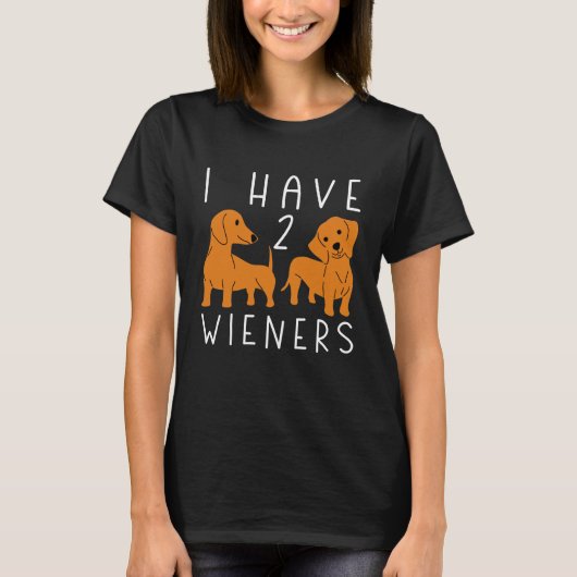Ik heb 2 Wieners T-shirt (Voorkant)