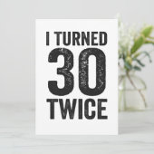 Ik heb 30 keer grappige Birthday Gift veranderd Kaart (Staand voorkant)