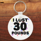 Ik heb 30 pond verloren sleutelhanger (Voorkant)