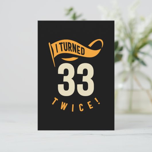 Ik heb 33 keer gedraaid. Funny 66th Birthday RSVP Kaartje (Staand voorkant)