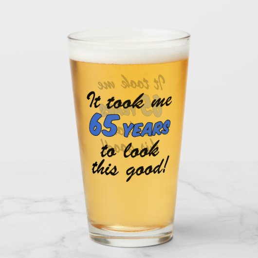 Ik heb 65 jaar nodig gehad om dit goede glas te zi (Voorkant gevuld)