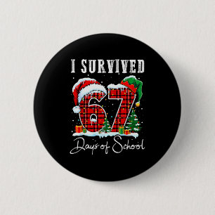 Ik heb 67 dagen kerst snoep rietjes overleefd op s ronde button 5,7 cm