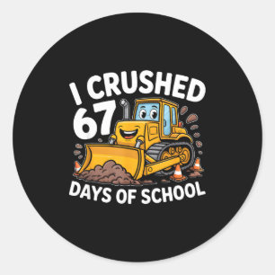 Ik heb 67 dagen school doorstaan 67e dag van schoo ronde sticker