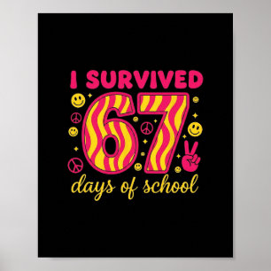 Ik heb 67 dagen school overleefd 100 dagen Brainro Poster