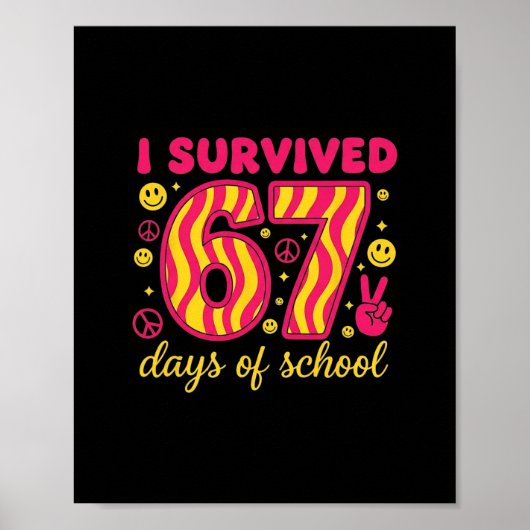 Ik heb 67 dagen school overleefd 100 dagen Brainro Poster (Voorkant)