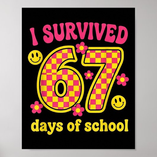 Ik heb 67 dagen school overleefd 100 dagen Brainro Poster (Voorkant)
