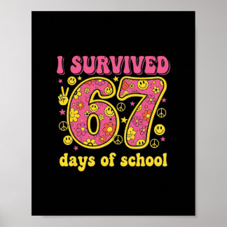 Ik heb 67 dagen school overleefd 100 dagen zes zev poster