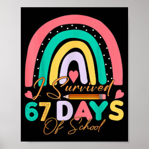 Ik heb 67 dagen school overleefd Bruh Studenten Ze Poster