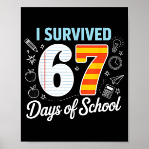 Ik heb 67 dagen school overleefd Cl papieren meme  Poster