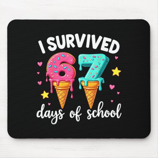 Ik heb 67 dagen school overleefd Drip ijs Grappig Muismat (Voorkant)