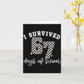 Ik heb 67 dagen school overleefd Funny 67 leraren Kaart (Gele Bloem)