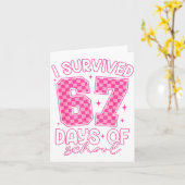 Ik heb 67 dagen school overleefd Funny 67 leraren  Kaart (Gele Bloem)