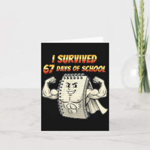 Ik heb 67 dagen school overleefd Funny 67 leraren Kaart