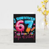 Ik heb 67 dagen school overleefd Funny 67 leraren  Kaart (Gele Bloem)