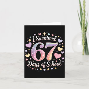 Ik heb 67 dagen school overleefd Funny 67 leraren Kaart