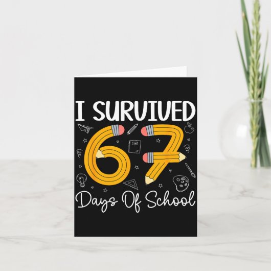 Ik heb 67 dagen school overleefd Funny 67 Meme Ler Kaart (Voorkant)