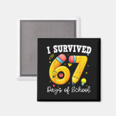 Ik heb 67 dagen school overleefd Funny 67 Meme Ler Magneet (Voorkant / Achterkant)
