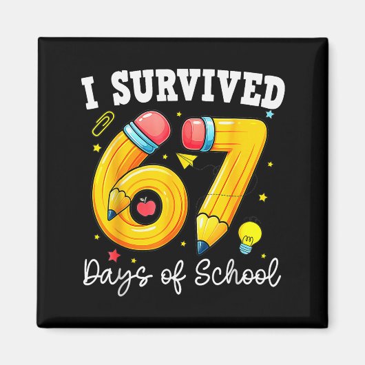 Ik heb 67 dagen school overleefd Funny 67 Meme Ler Magneet (Voorkant)