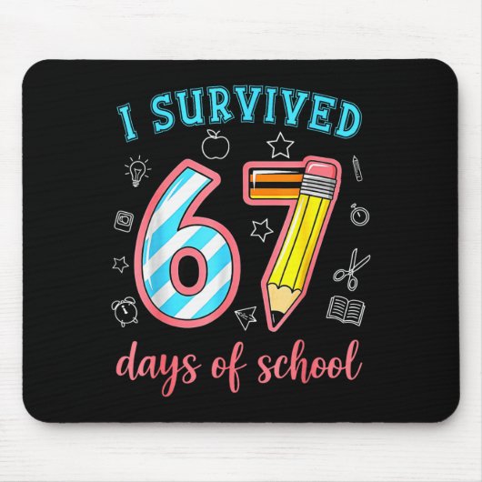 Ik heb 67 dagen school overleefd Funny 67 Meme Ler Muismat (Voorkant)