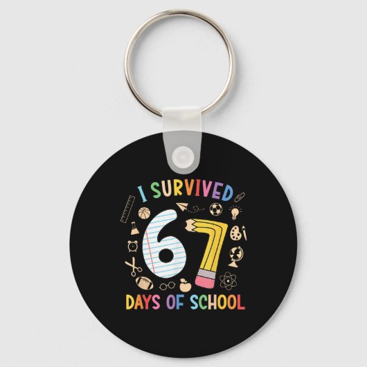 Ik heb 67 dagen school overleefd Funny 67 Meme Ler Sleutelhanger (Voorkant)
