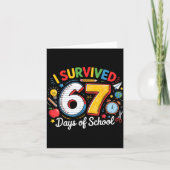 Ik heb 67 dagen school overleefd Funny 6 7 Meme Le Kaart (Voorkant)