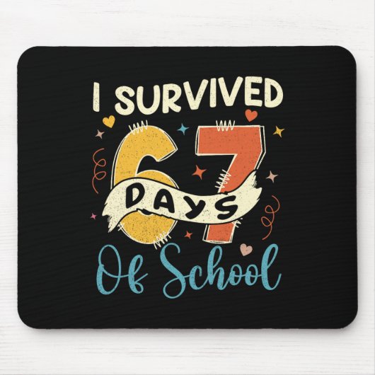 Ik heb 67 dagen school overleefd Funny 6 7 Meme Le Muismat (Voorkant)