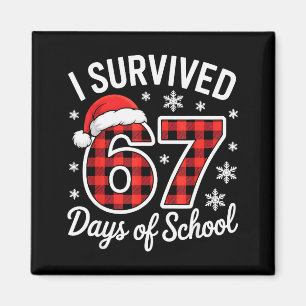 Ik heb 67 dagen school overleefd Funny Christmas K Magneet