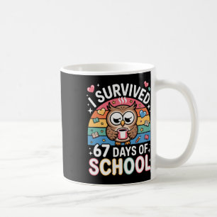 Ik heb 67 dagen school overleefd Funny Coffee Uil Koffiemok