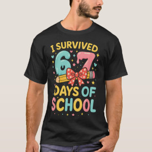 Ik heb 67 dagen school overleefd Funny Leraar Stud T-shirt