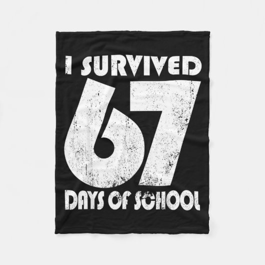 Ik heb 67 dagen school overleefd Funny Meme 67 Ler Fleece Deken (Voorkant)
