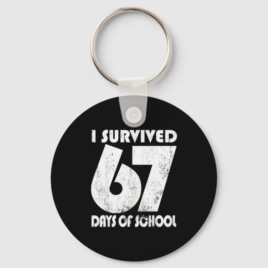 Ik heb 67 dagen school overleefd Funny Meme 67 Ler Sleutelhanger (Voorkant)