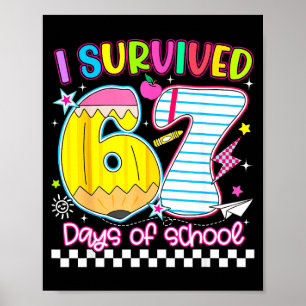 Ik heb 67 dagen school overleefd Funny Meme Jongen Poster