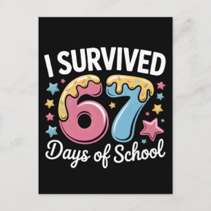 Ik heb 67 dagen school overleefd Funny Meme Leraar Briefkaart