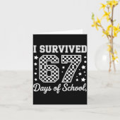 Ik heb 67 dagen school overleefd Funny Meme Leraar Kaart (Gele Bloem)