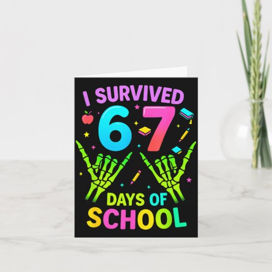 Ik heb 67 dagen school overleefd Funny Meme Leraar Kaart (Voorkant)