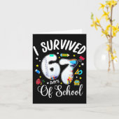 Ik heb 67 dagen school overleefd Funny Meme Leraar Kaart (Gele Bloem)