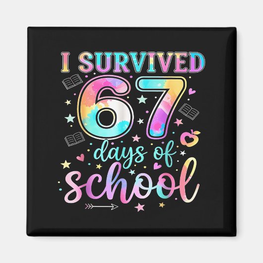 Ik heb 67 dagen school overleefd Funny Meme Leraar Magneet (Voorkant)