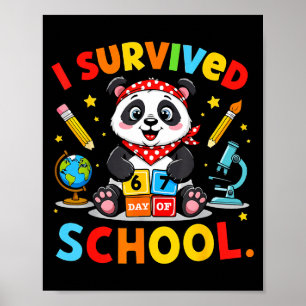 Ik heb 67 dagen school overleefd Funny Meme Leraar Poster