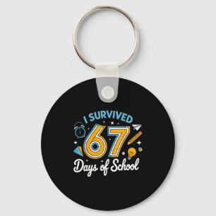 Ik heb 67 dagen school overleefd Funny Meme leraar Sleutelhanger