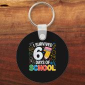 Ik heb 67 dagen school overleefd Funny Meme Leraar Sleutelhanger (Voorkant)