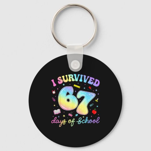 Ik heb 67 dagen school overleefd Funny Meme Leraar Sleutelhanger (Voorkant)