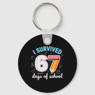 Ik heb 67 dagen school overleefd Funny Meme Leraar Sleutelhanger