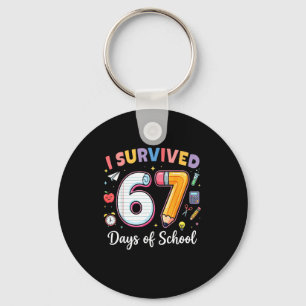 Ik heb 67 dagen school overleefd Funny Meme Leraar Sleutelhanger