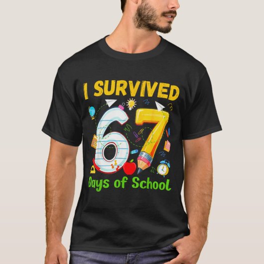 Ik heb 67 dagen school overleefd Funny Meme Leraar T-shirt (Voorkant)